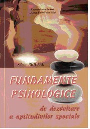 Cover of: Fundamente psihologice de dezvoltare a aptitudinilor speciale