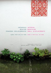 Cover of: Intervalo, Respiro, Pequenos deslocamentos - Ações poéticas do Poro