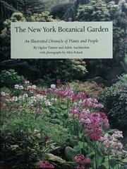 Cover of: The New York Botanical Garden: an illustrated chronicle of plants and people