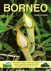 Cover of: Borneo : its mountains and lowlands with their pitcher plants by 