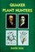 Cover of: QUAKER PLANT HUNTERS: FROM NORTH AMERICA'S EARLY FRONTIER TO THE SOUTH PACIFIC: JOHN & WILLIAM BARTRAM OF...