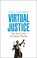 Cover of: Virtual Justice