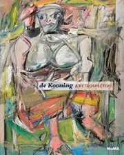 De Kooning, a retrospective by John Elderfield