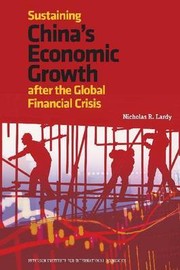 Cover of: Sustaining China's economic growth after the global financial crisis
