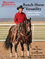 Cover of: Ranch-Horse Versatility: a winner's guide to successful rides