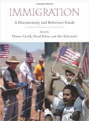 Cover of: Immigration: a documentary and reference guide