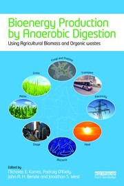 Cover of: Bioenergy Production by Anaerobic Digestion: Using Agricultural Biomass and Organic Waste.