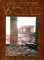 History of the World Earliest Times to The Renaissance by John Whitney Hall