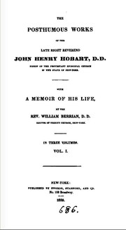 Cover of: The posthumous works of John Henry Hobart, with a memoir of his life by W. Berrian