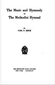 Cover of: The music and hymnody of the Methodist hymnal