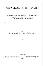 Cover of: Knowledge and reality: a criticism of Mr. F. H. Bradley's "Principles of logic"