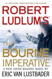 Robert Ludlum's The Bourne imperative by Eric Van Lustbader