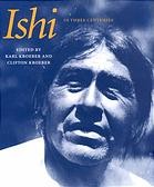 Cover of: Ishi in three centuries by edited by <b>Karl Kroeber</b> and Clifton <b>...</b> - 7243281-L