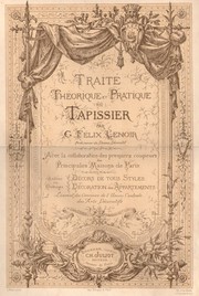 Cover of: Traité théorique et pratique du tapissier by G. Félix Lenoir