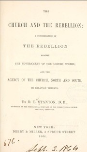 Cover of: The church and the rebellion by Robert Livingston Stanton, Robert Livingston Stanton