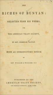 Cover of: The riches of Bunyan: selected from his works, for The American Tract Society
