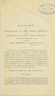 Cover of: Report of a visitation of the Syria Mission of the Presbyterian Board of Foreign Missions