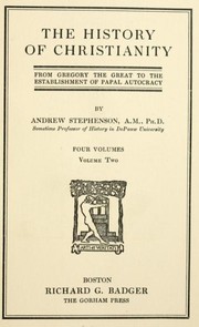 Cover of: The history of Christianity from the origin of Christianity to the time of Gregory the Great