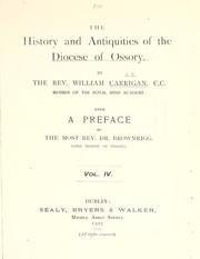 Cover of: The history and antiquities of the diocese of Ossory by William Carrigan