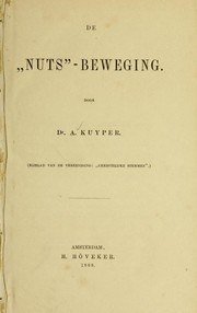 Cover of: De Nuts Beweging by Abraham Kuyper