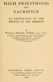 Cover of: High priesthood and sacrifice by William Porcher Dubose
