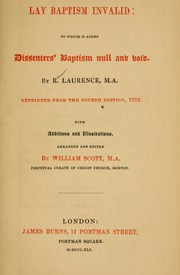 Cover of: Lay Baptism invalid: to which is added Dissenters' Baptism null and void ... reprinted from the fourth edition 1723 ; with additions and illustrations