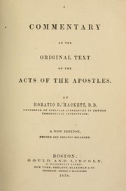 Cover of: A commentary on the original text of the Acts of the apostles. by Horatio B. Hackett