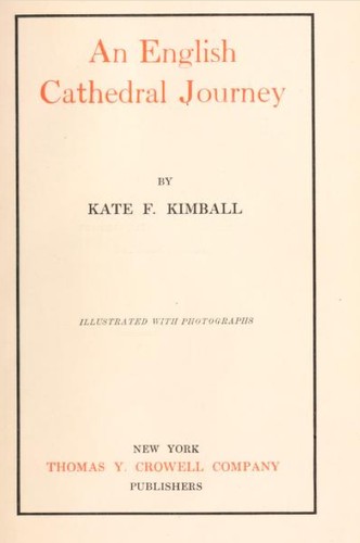 An English cathedral journey. by Kate Fisher Kimball