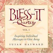 Cover of: Bless-It Quotes, Vol. 1: Inspiring Individual Messages to Give Away