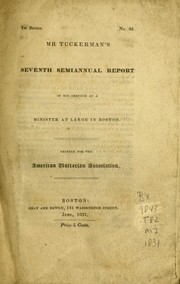 Cover of: Mr. Tuckerman's seventh semiannual report of his service as a minister at large in Boston.