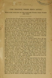 Cover of: "The disciple whom Jesus loved," with some remarks on the passages where these words are used by Woolsey, Theodore Dwight