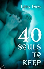 40 Souls to Keep by Libby Drew