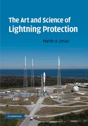 Cover of: The art and science of lightning protection by Martin A. Uman