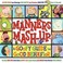 Cover of: Manners mash-up: a goofy guide to good behavior