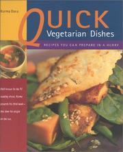 Cover of: Quick Vegetarian Dishes: Recipes You Can Prepare in a Hurry