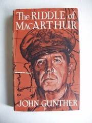 Cover of: The Riddle of MacArthur by John Gunther