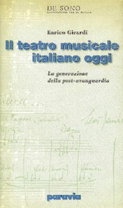 Cover of: Il teatro musicale italiano oggi: la generazione della post-avanguardia