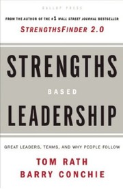Cover of: Strengths-Based Leadership by Tom Rath, Barry Conchie