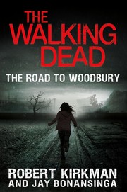 The road to Woodbury by Robert Kirkman