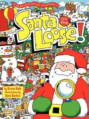 Cover of: Santa on the Loose: A Seek and Solve Mystery