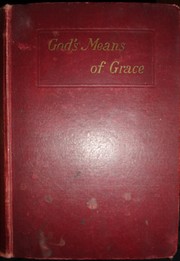 God's means of grace by Charles Francis Yoder