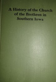 Cover of: A History of the Church of the Brethren in Southern Iowa
