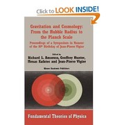 Cover of: Gravitation and Cosmology: From the Hubble Radius to the Planck Scale: (Fundamental Theories of Physics)