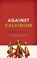 Cover of: Against Calvinism