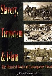 Cover of: Slavery, Terrorism & Islam by Peter Hammond