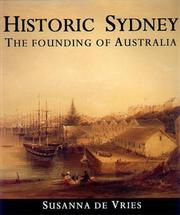 Cover of: Historic Sydney: the founding of Australia