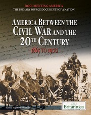 Cover of: America between the Civil War and the 20th century, 1865 to 1900