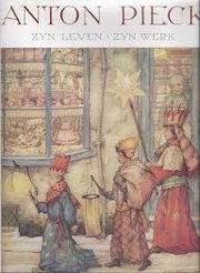 Cover of: Anton Pieck by door Ben van Eysselsteijn en Hans Vogelesang