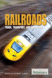 Cover of: The complete history of railroads: trade, transport, and expansion