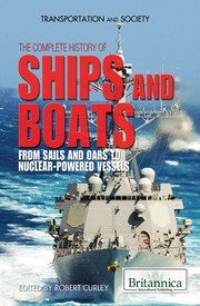 The complete history of ships and boats by Robert Curley